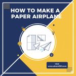 How to make a paper airplane